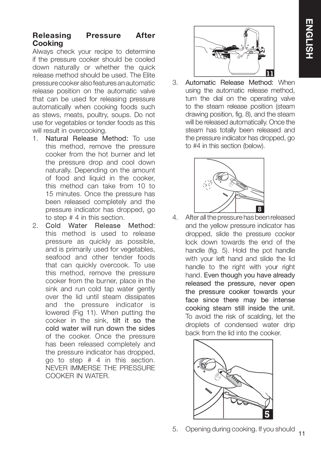 Fagor America SZ2L00002 brochure Releasing Pressure After Cooking, Opening during cooking. If you should 