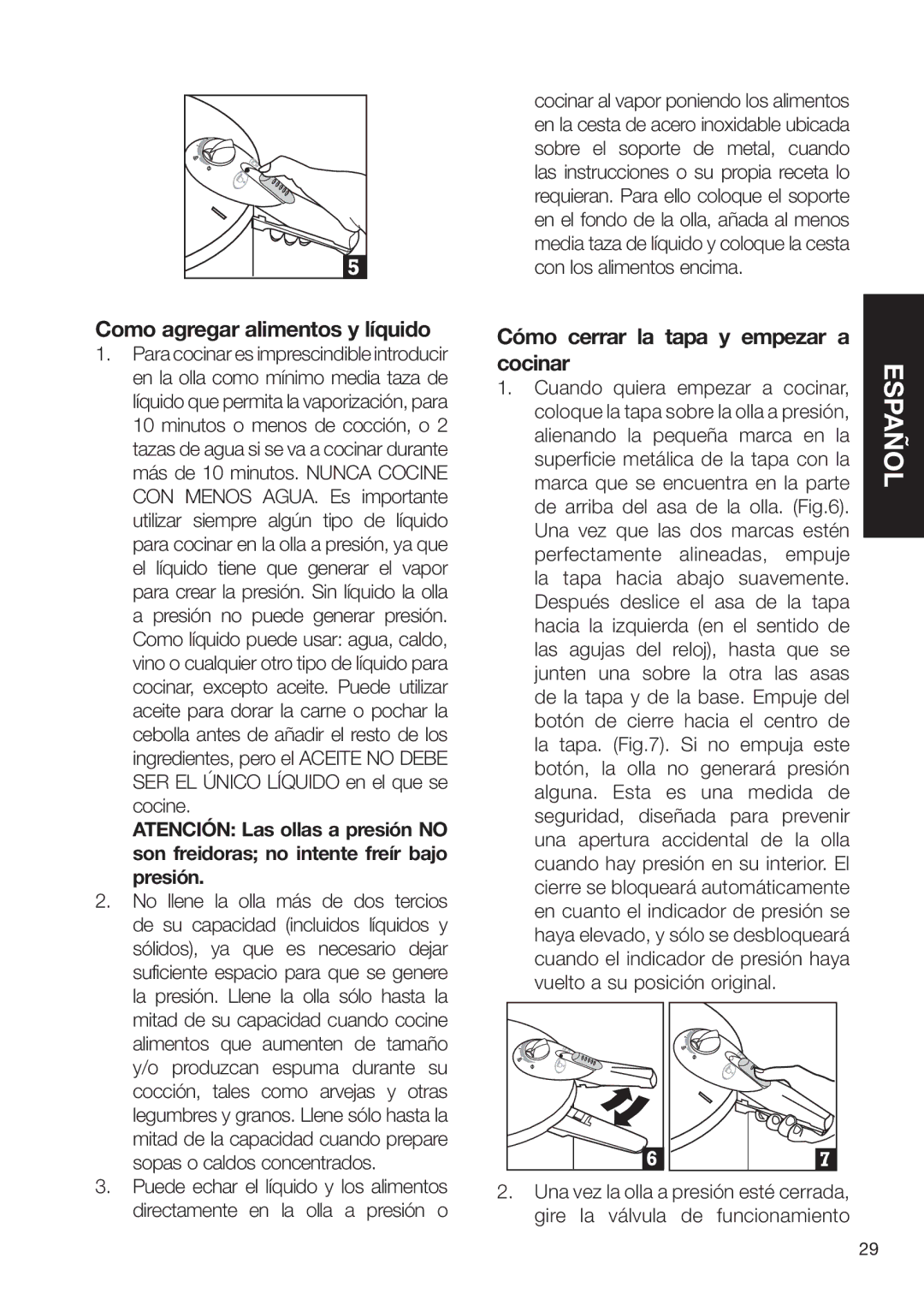 Fagor America SZ2L00002 brochure Como agregar alimentos y líquido, Cómo cerrar la tapa y empezar a cocinar 