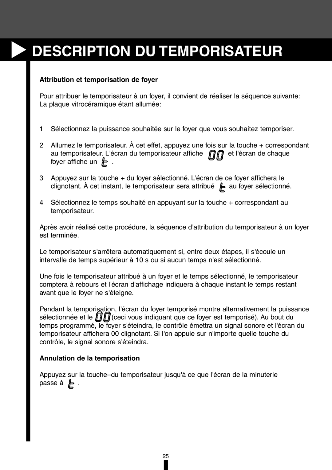 Fagor America VFA-70 S, VFA-78 S manual Attribution et temporisation de foyer, Annulation de la temporisation 