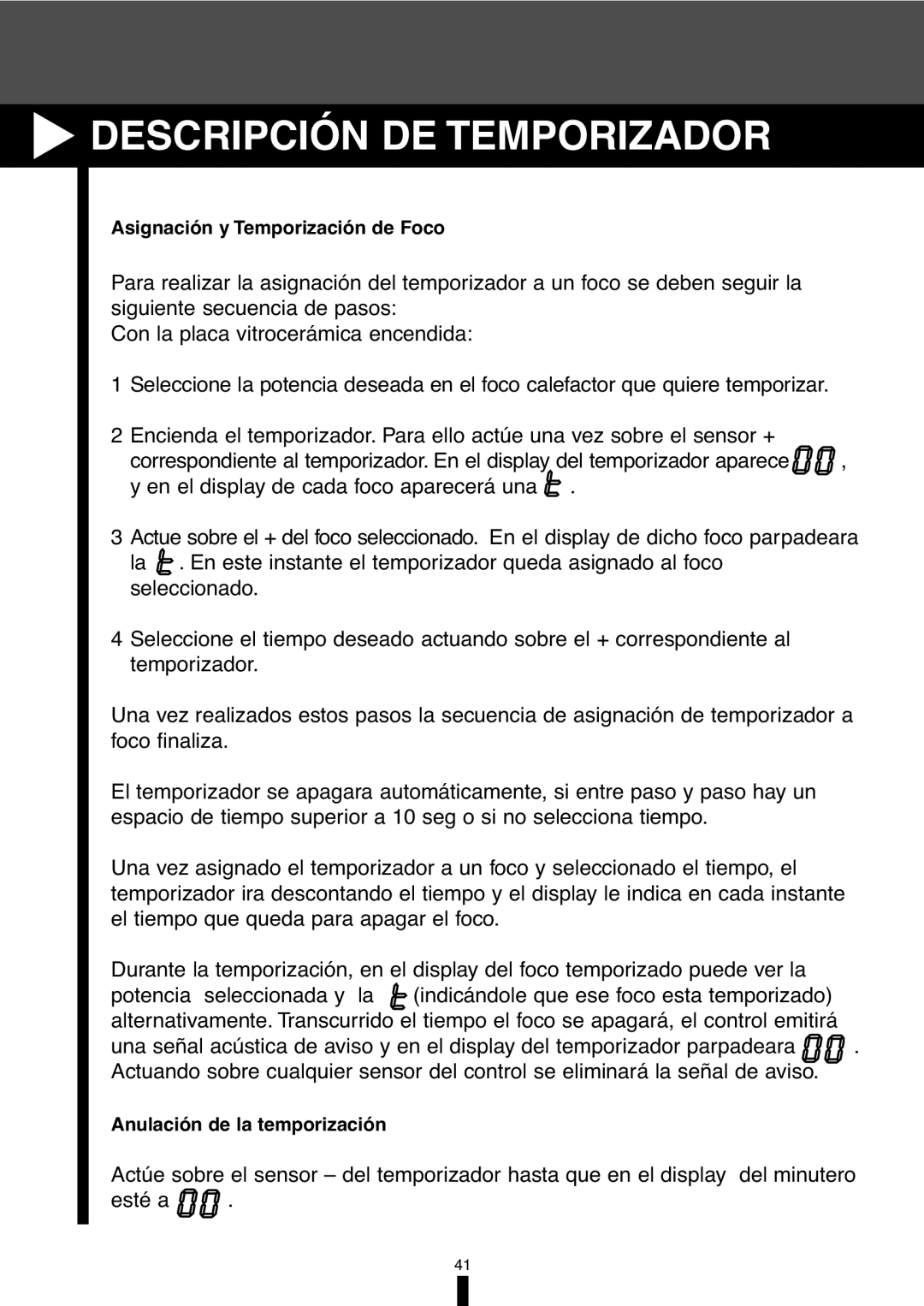 Fagor America VFA-70 S, VFA-78 S manual Asignación y Temporización de Foco, Anulación de la temporización 