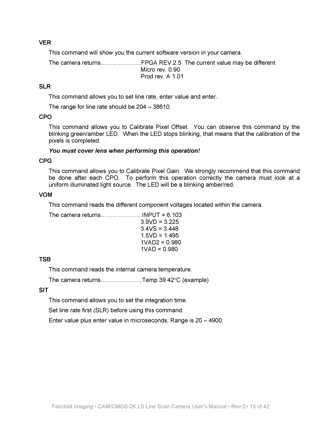 Fairchild CAM/CMOS-2K.LS user manual You must cover lens when performing this operation 