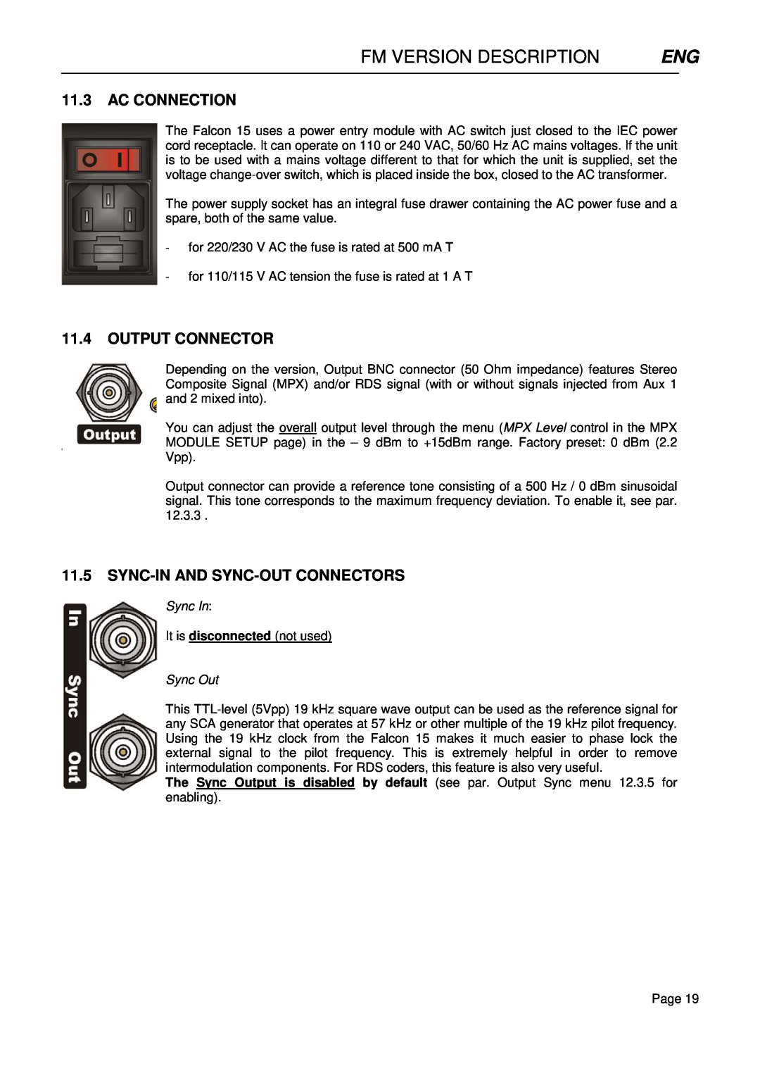 Falcon 15 manual Fm Version Description, 11.3AC CONNECTION, 11.4OUTPUT CONNECTOR, 11.5SYNC-INAND SYNC-OUTCONNECTORS 
