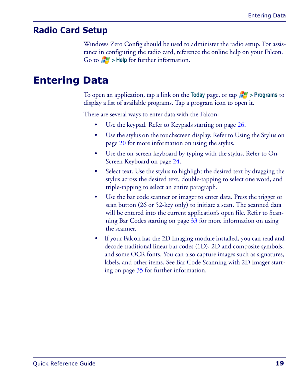 Falcon 4400 manual Entering Data, Radio Card Setup 