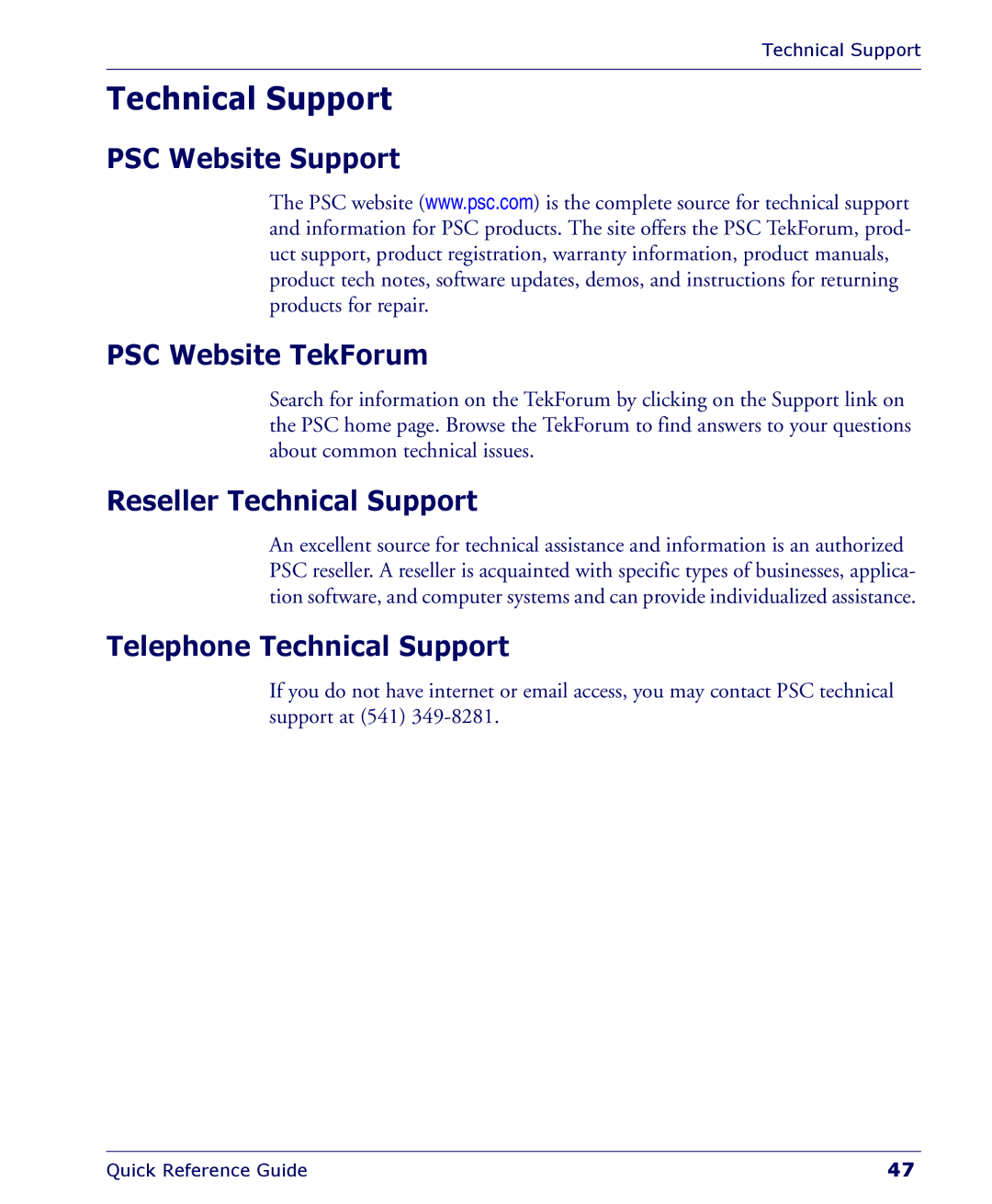 Falcon 4400 manual PSC Website Support PSC Website TekForum, Reseller Technical Support, Telephone Technical Support 