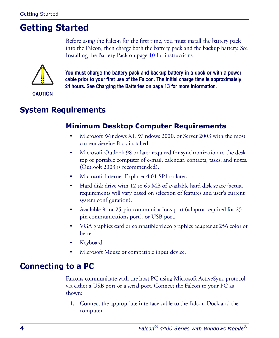 Falcon 4400 manual Getting Started, System Requirements, Connecting to a PC, Minimum Desktop Computer Requirements 