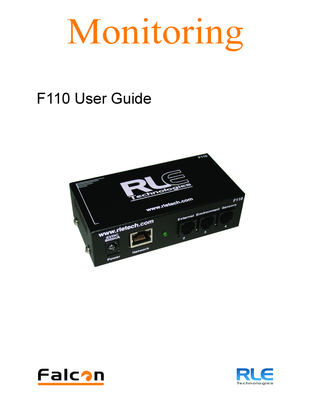 Falcon F110 manual Monitoring 