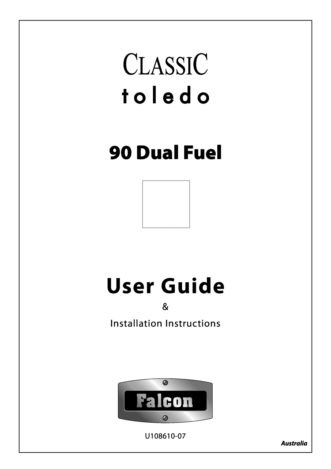 Falcon U108610-07 installation instructions User Guide, Dual Fuel, Installation Instructions, Australia 