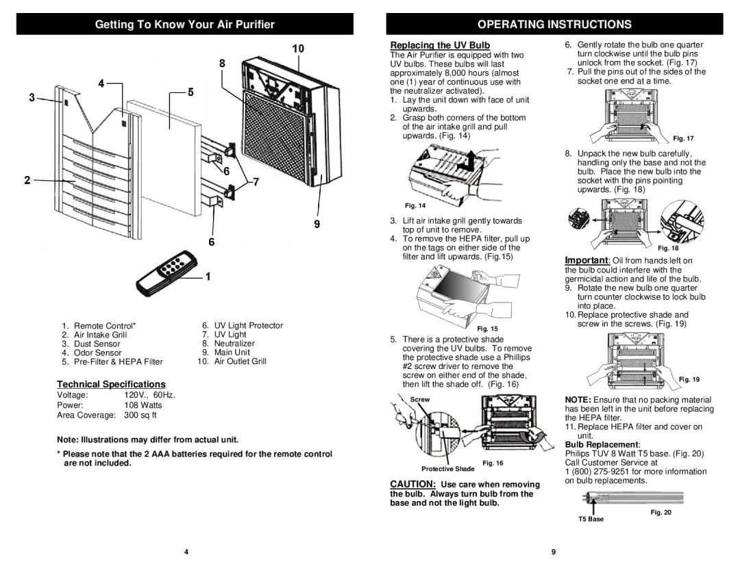 Fantom Vacuum AP500H owner manual Operating Instructions, Technical Specifications Replacing the UV Bulb, Bulb Replacement 