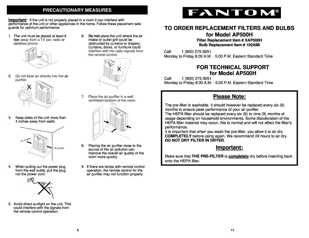 Fantom Vacuum To Order Replacement Filters And Bulbs, FOR TECHNICAL SUPPORT for Model AP500H, Please Note 