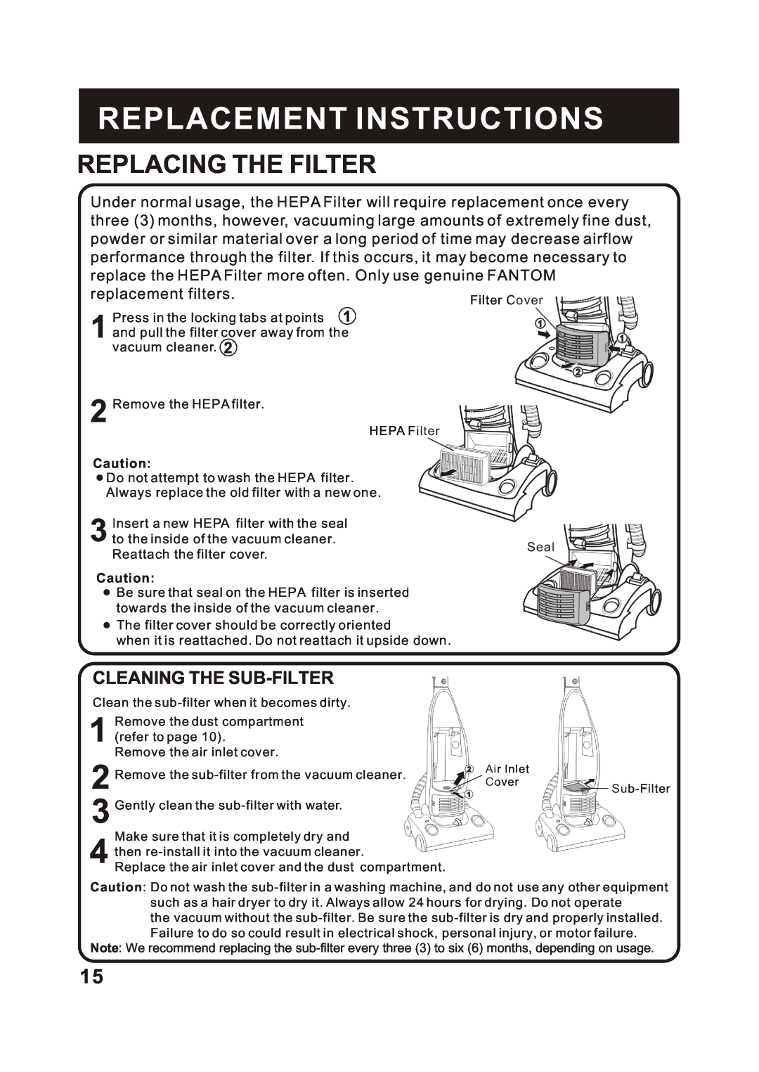 Fantom Vacuum FC285H instruction manual Replacing The Filter, Cleaning The Sub-Filter, Replacement Instructions 