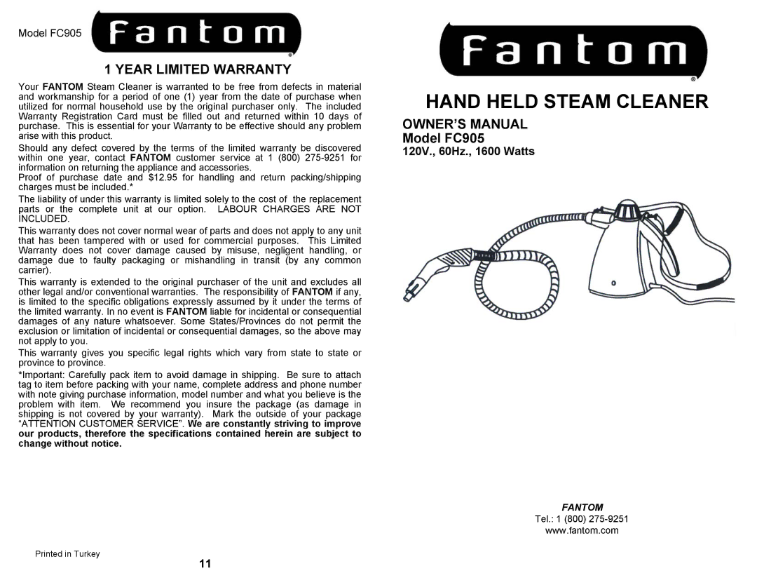 Fantom Vacuum FC905 owner manual Year Limited Warranty, 120V., 60Hz., 1600 Watts 