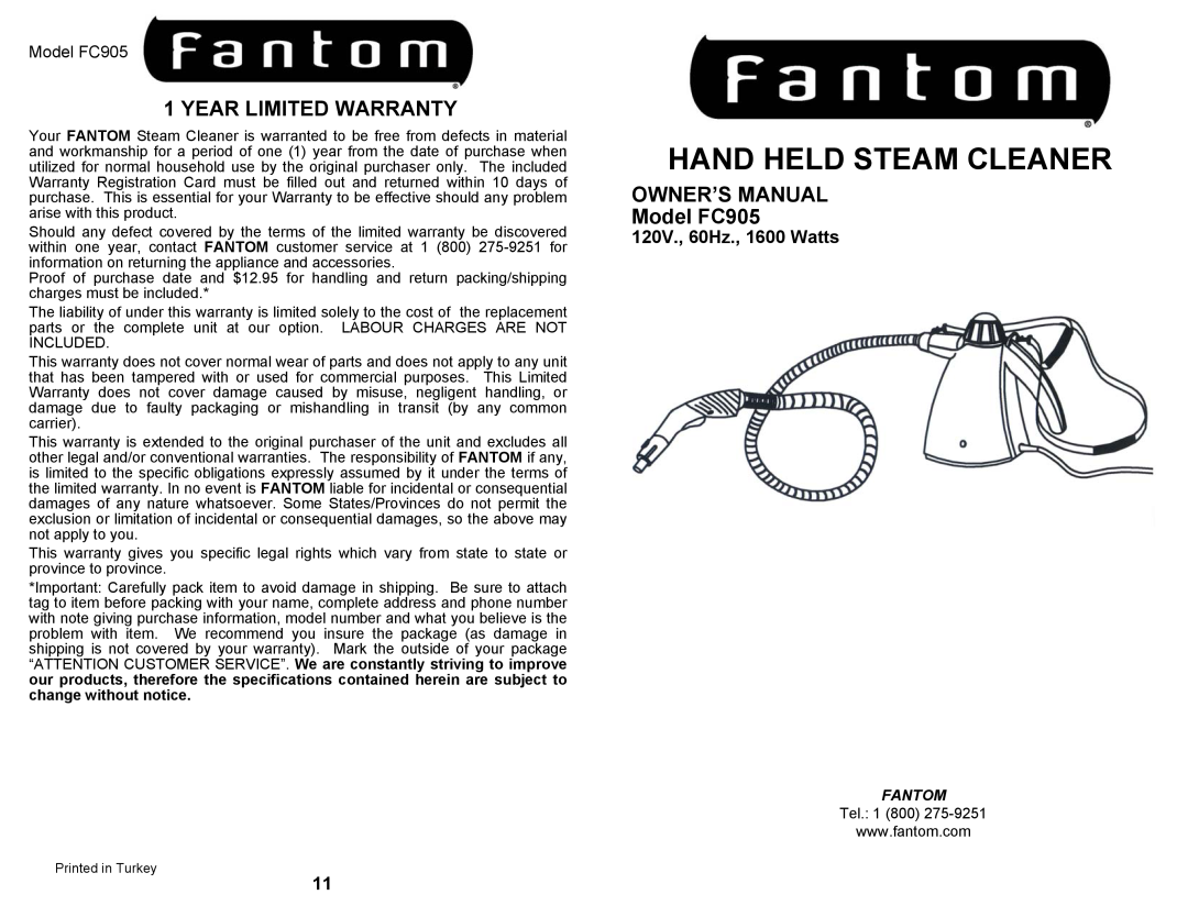 Fantom Vacuum owner manual Hand Held Steam Cleaner, 120V., 60Hz., 1600 Watts, Year Limited Warranty, Model FC905 