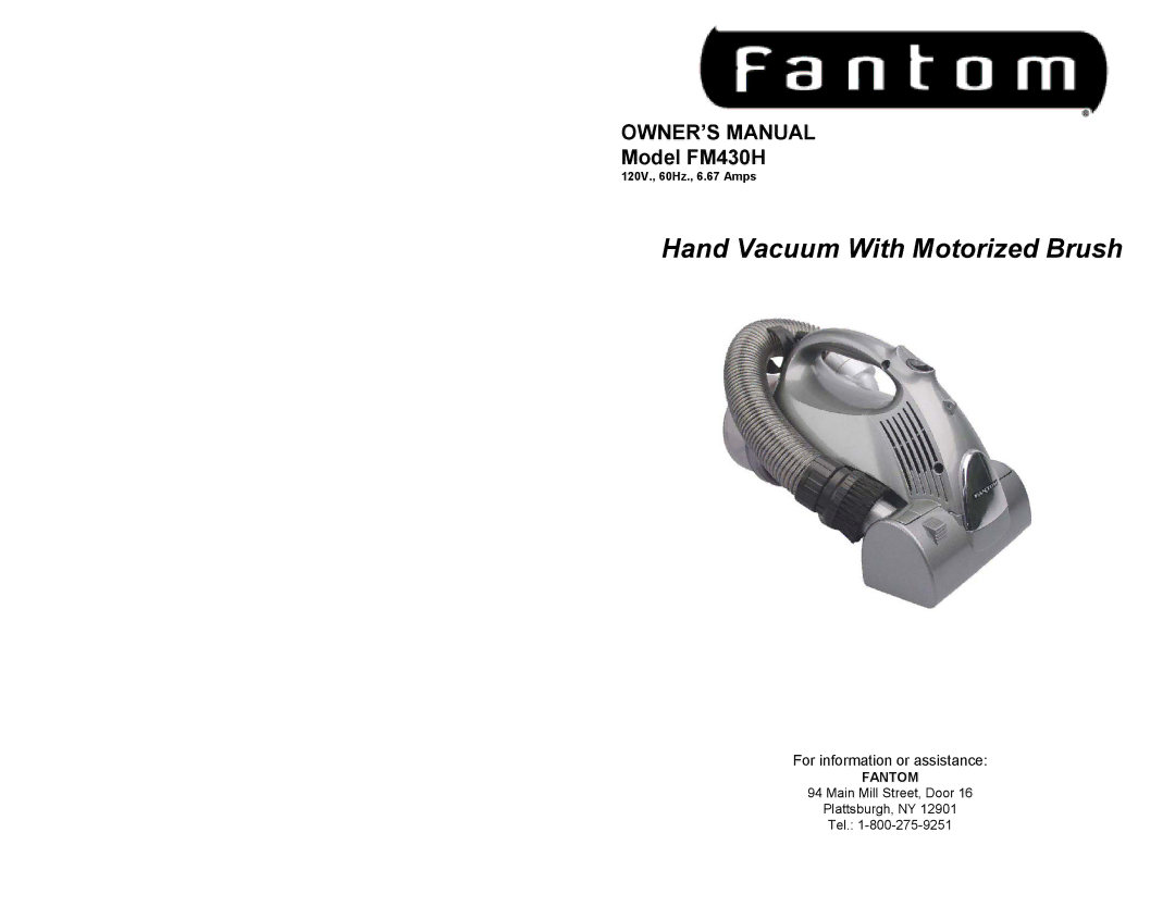 Fantom Vacuum FM430H owner manual Hand Vacuum With Motorized Brush 