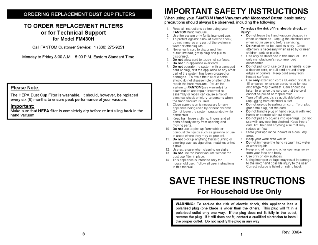 Fantom Vacuum owner manual For Model FM430H, Please Note 