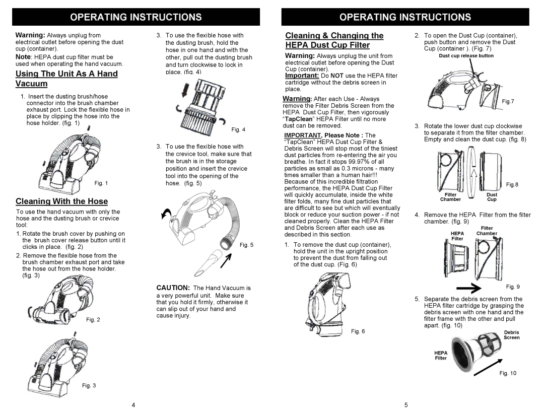 Fantom Vacuum FM430H owner manual Operating Instructions, Using The Unit As a Hand Vacuum, Cleaning With the Hose 