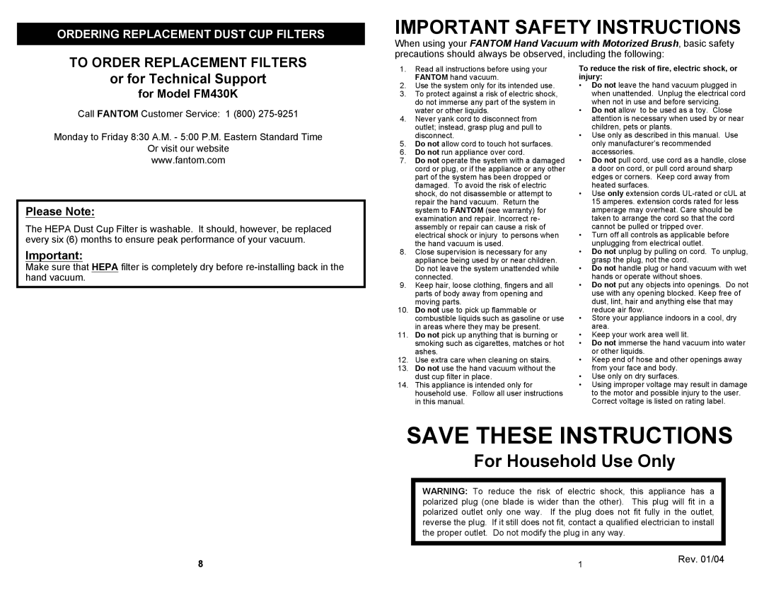 Fantom Vacuum owner manual For Model FM430K, Please Note 