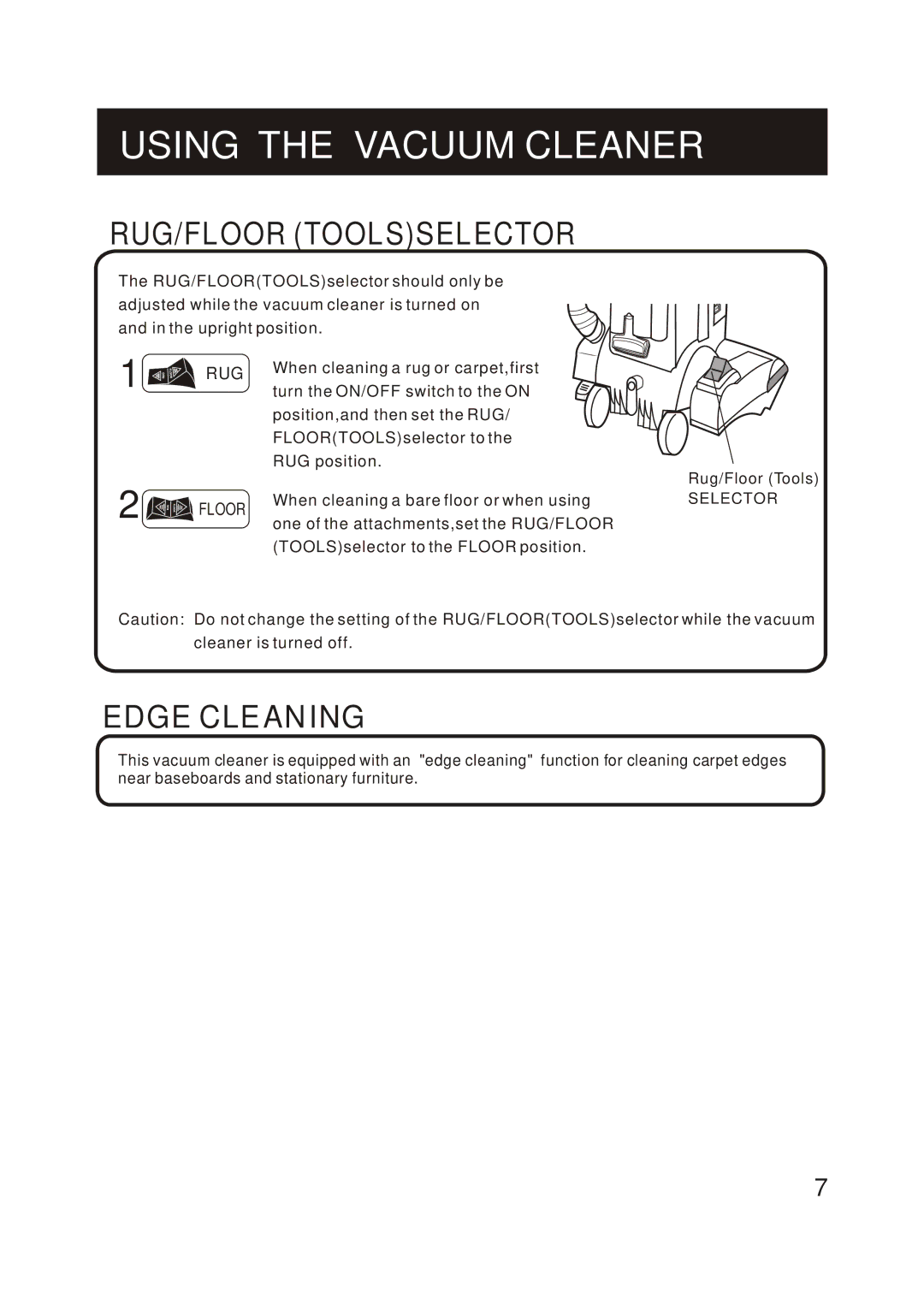 Fantom Vacuum FM655CS instruction manual RUG/FLOOR Toolsselector, Edge Cleaning 