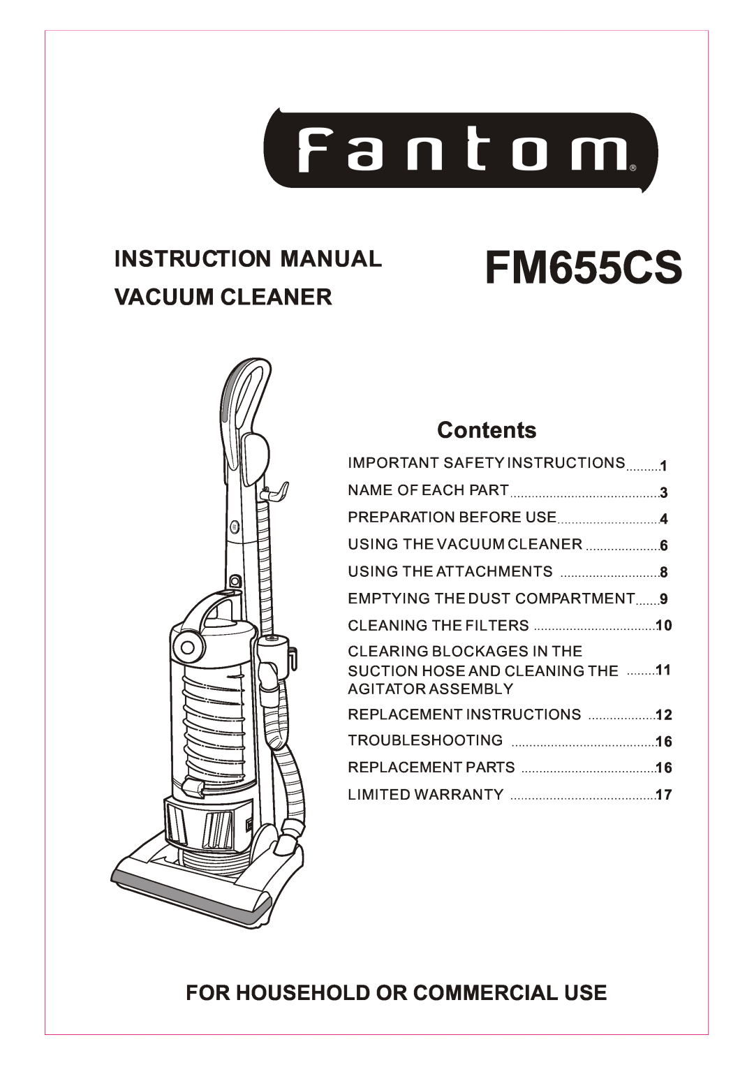 Fantom Vacuum FM655CS instruction manual VACUUM CLEANER Contents, For Household Or Commercial Use 