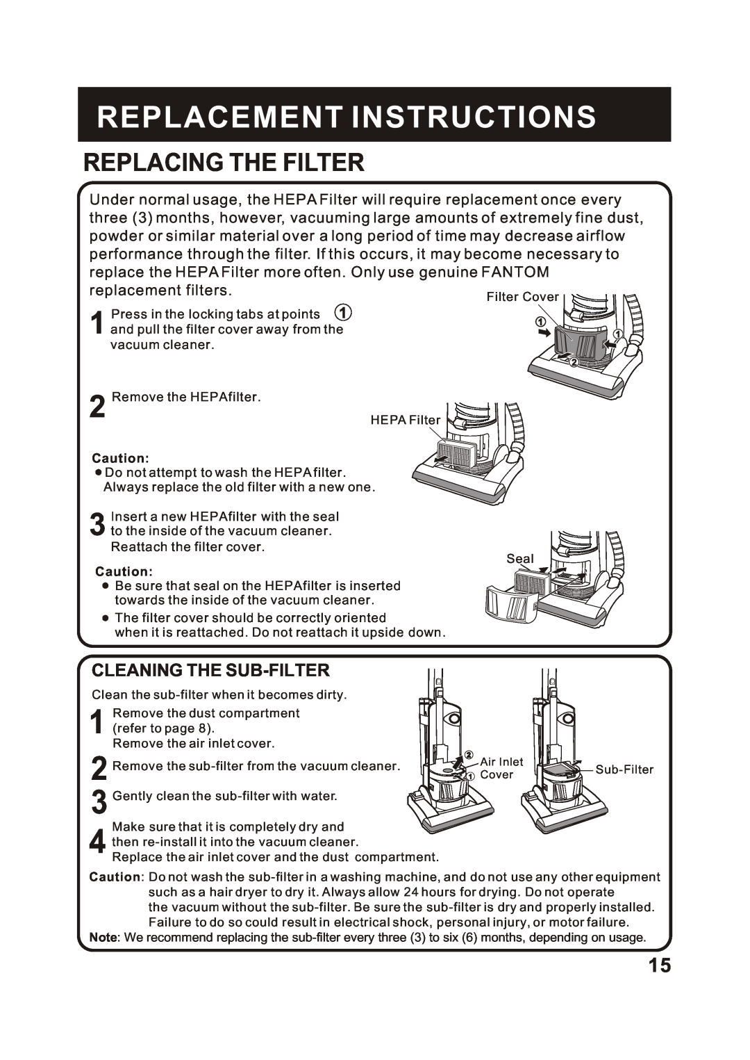 Fantom Vacuum FM655CS instruction manual Replacing The Filter, Cleaning The Sub-Filter, Replacement Instructions 