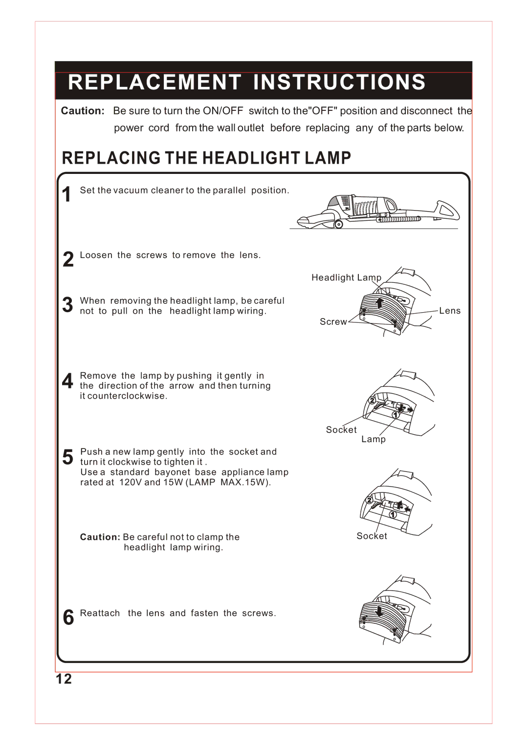 Fantom Vacuum FM740 B instruction manual Replacement Instructions, Replacing the Headlight Lamp 