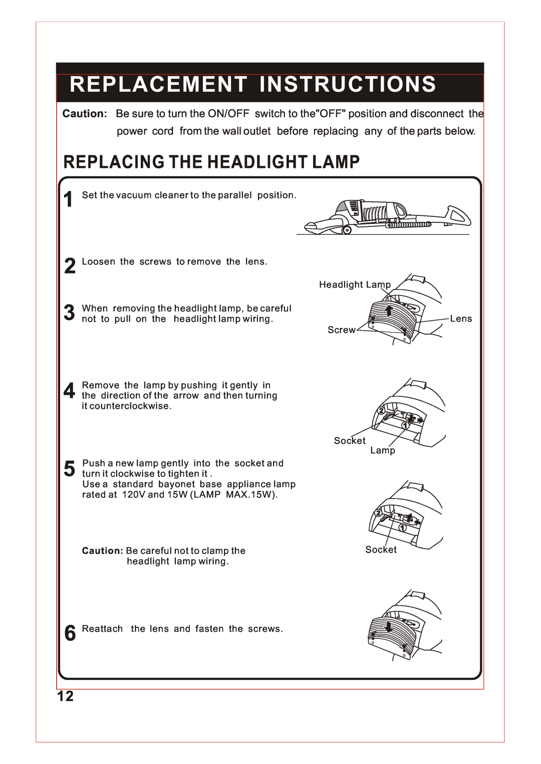Fantom Vacuum FM740 B instruction manual Replacement Instructions, Replacing The Headlight Lamp 