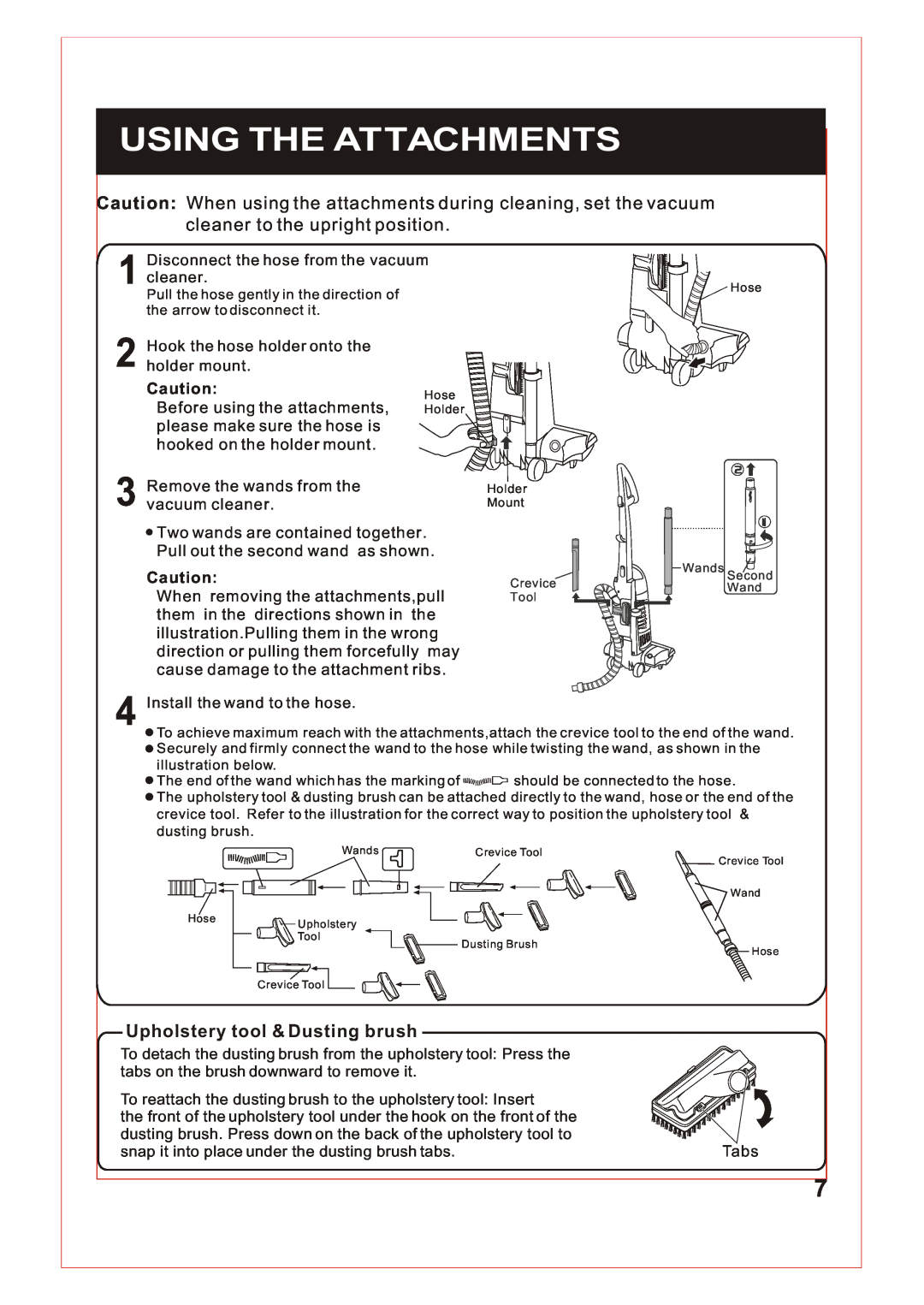 Fantom Vacuum FM740 B instruction manual Using The Attachments, Upholstery tool & Dusting brush 