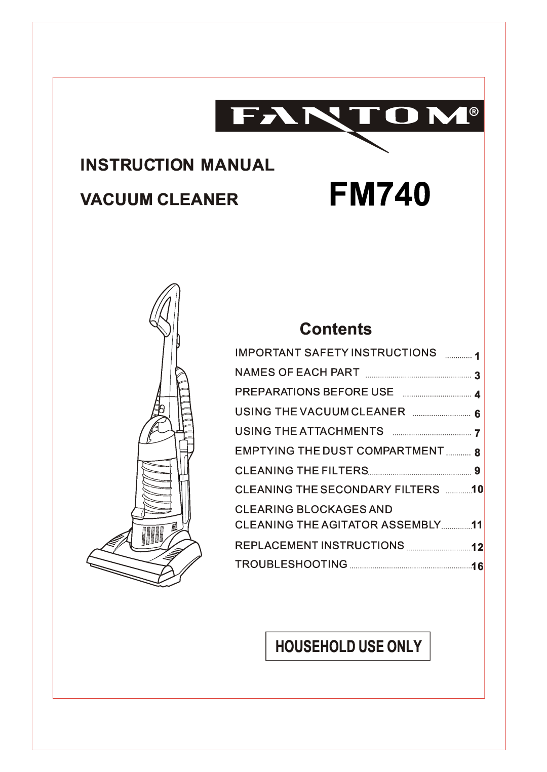 Fantom Vacuum FM740 instruction manual Vacuum Cleaner, Contents, Household Use Only 