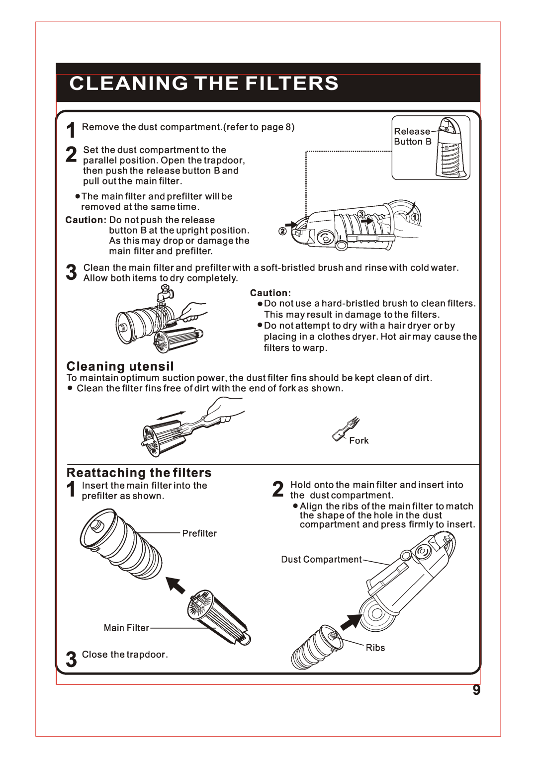 Fantom Vacuum FM740 instruction manual Cleaning The Filters, Cleaning utensil, Reattaching the filters 