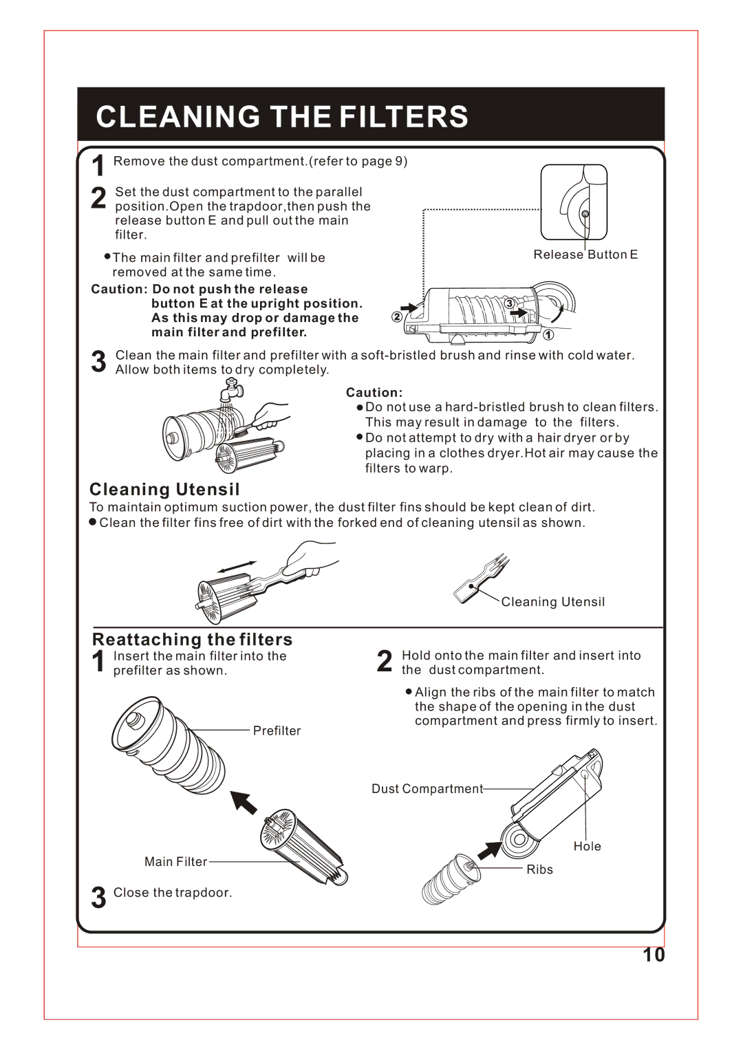 Fantom Vacuum FM741 instruction manual Cleaning the Filters, Cleaning Utensil 