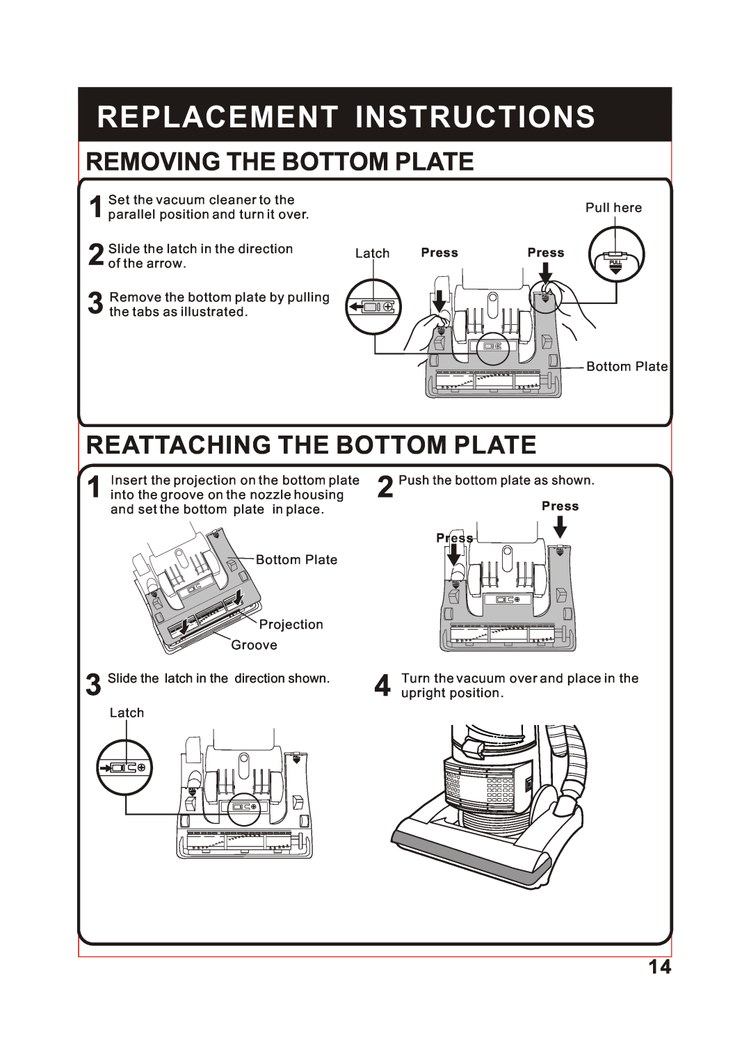 Fantom Vacuum FM741 instruction manual Removing The Bottom Plate, Reattaching The Bottom Plate, Replacement Instructions 