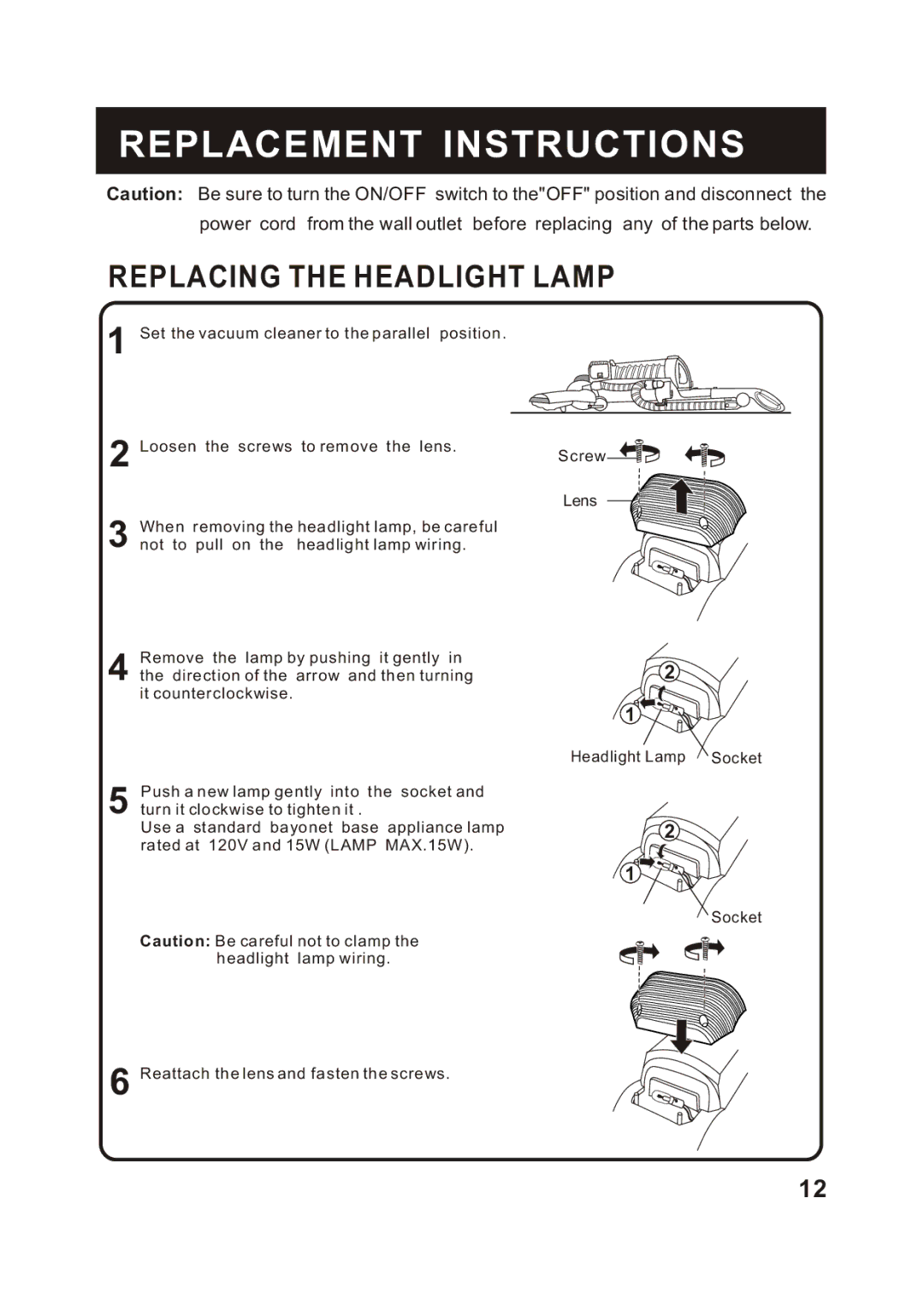 Fantom Vacuum FM741B instruction manual Replacement Instructions, Replacing the Headlight Lamp 