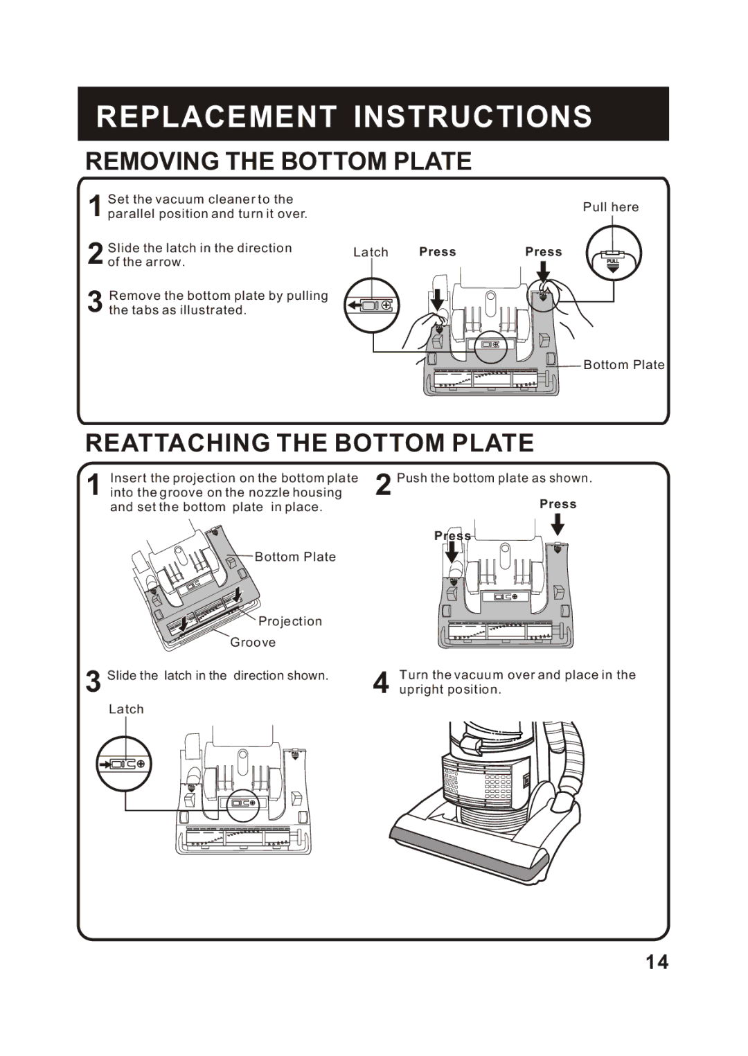 Fantom Vacuum FM741B instruction manual Removing the Bottom Plate, Reattaching the Bottom Plate 