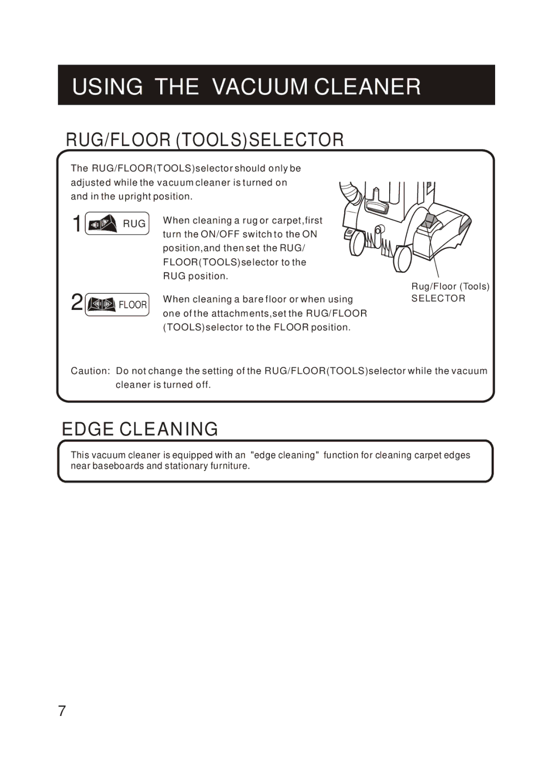 Fantom Vacuum FM741B instruction manual RUG/FLOOR Toolsselector, Edge Cleaning 