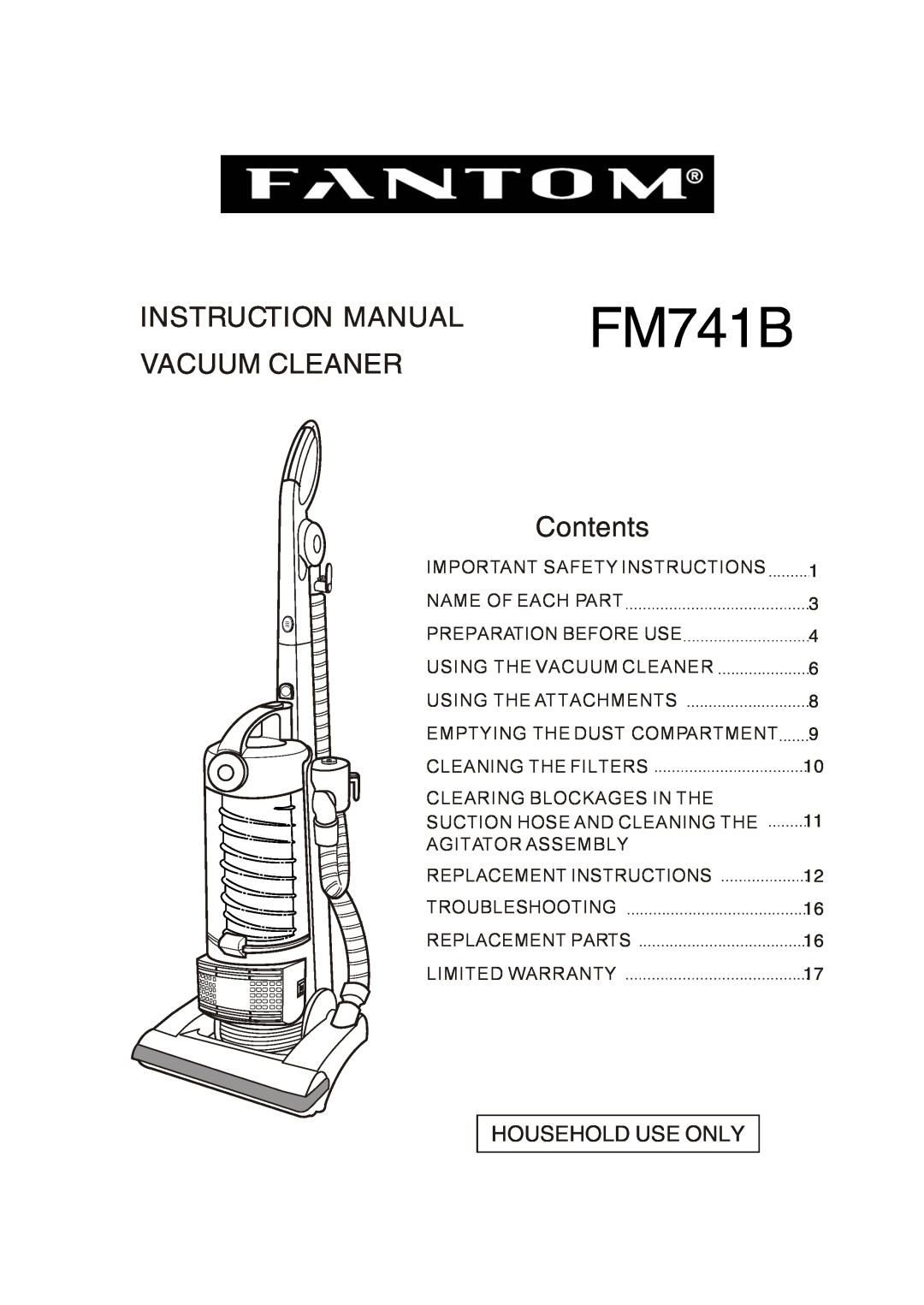 Fantom Vacuum FM741B instruction manual Vacuum Cleaner, Contents, Household Use Only, 1 3 4 