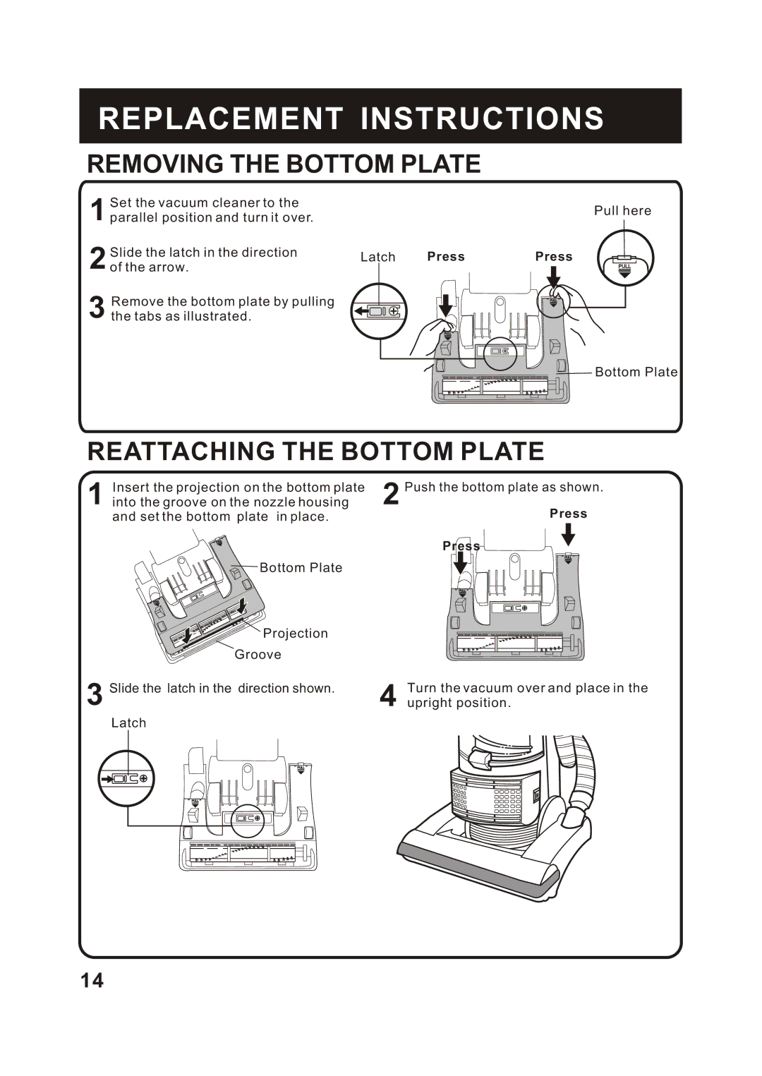 Fantom Vacuum FM741C instruction manual Removing the Bottom Plate, Reattaching the Bottom Plate 