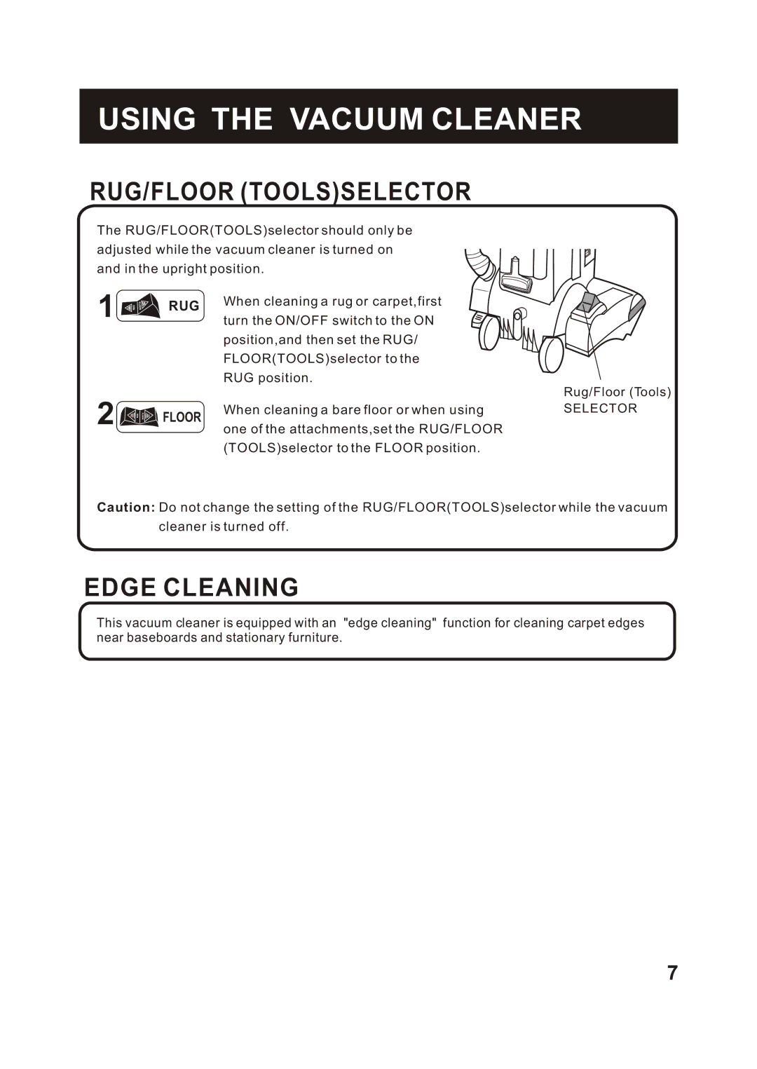 Fantom Vacuum FM741C instruction manual RUG/FLOOR Toolsselector, Edge Cleaning 