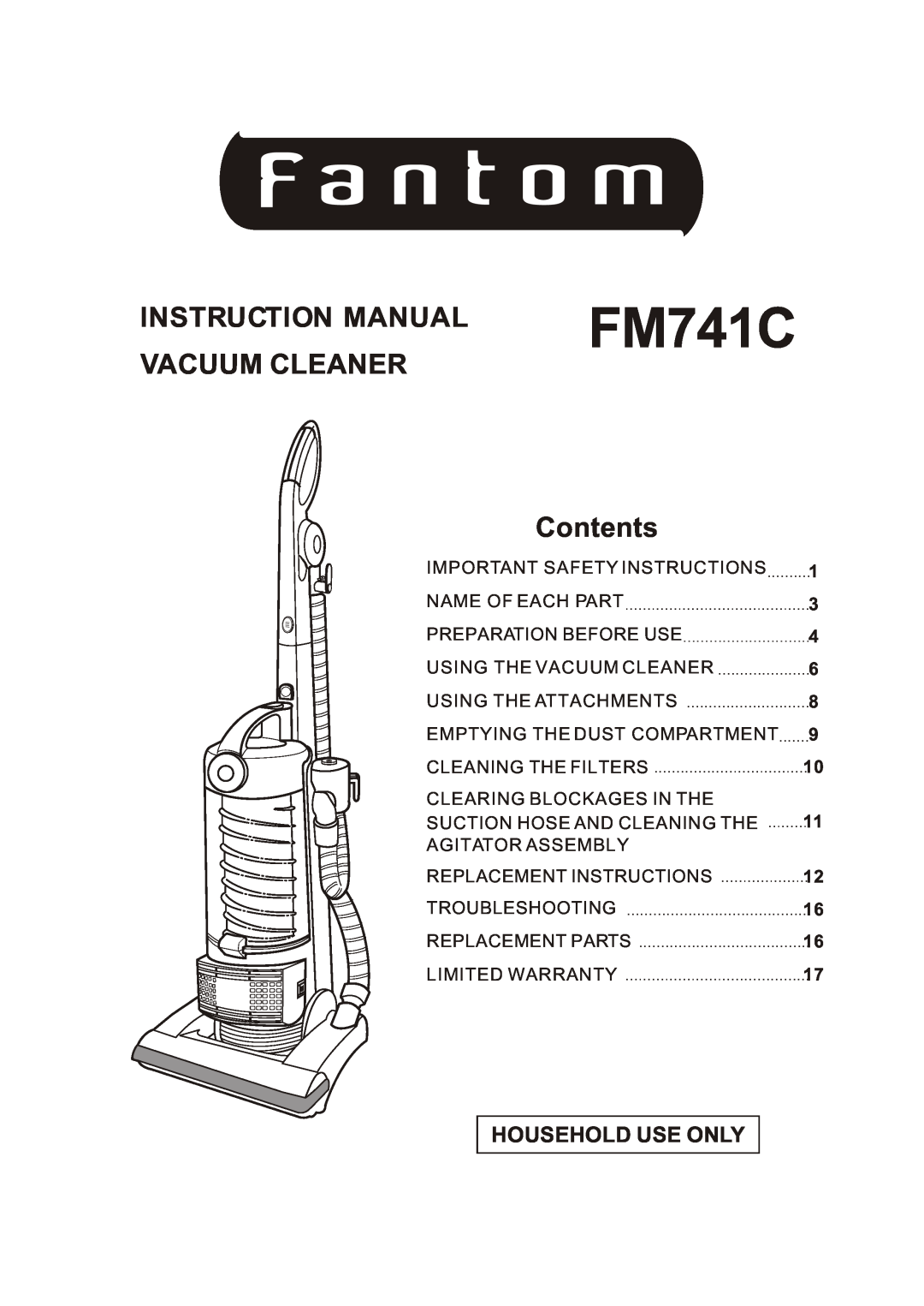 Fantom Vacuum FM741C instruction manual Instruction Manual, Vacuum Cleaner, Contents, Household Use Only 