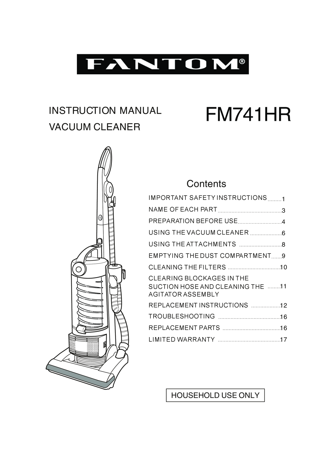 Fantom Vacuum FM741HR instruction manual VACUUM CLEANER Contents, Household Use Only 