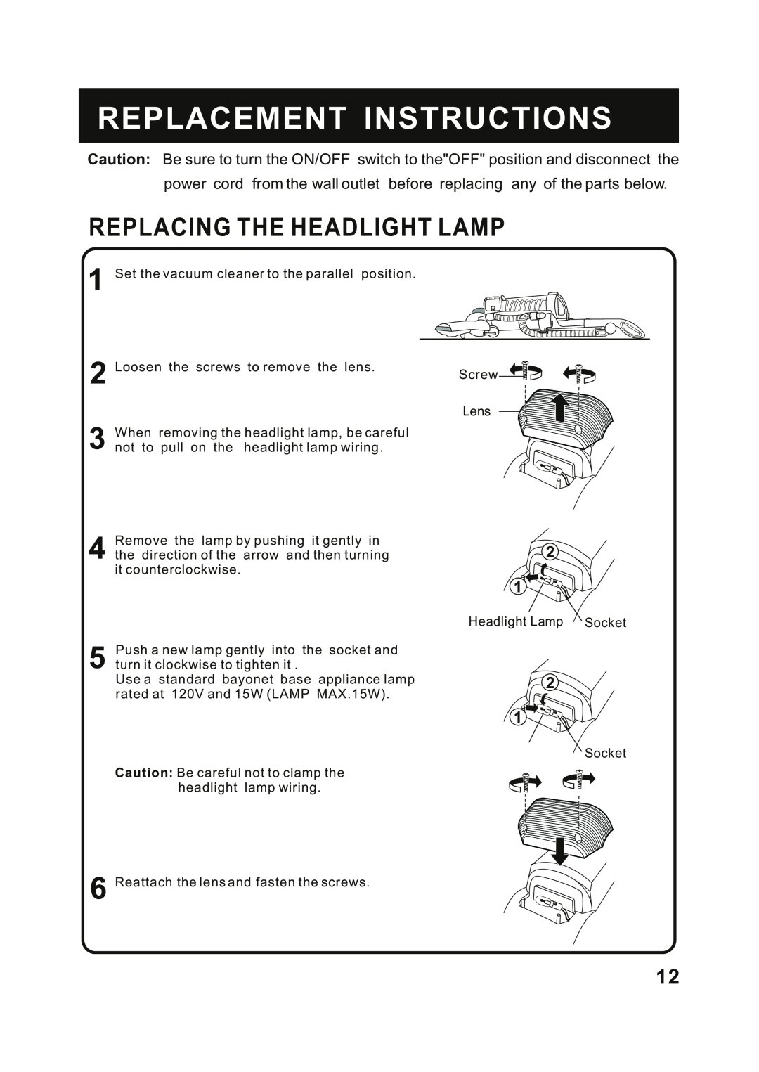 Fantom Vacuum FM741HR instruction manual Replacement Instructions, Replacing The Headlight Lamp 