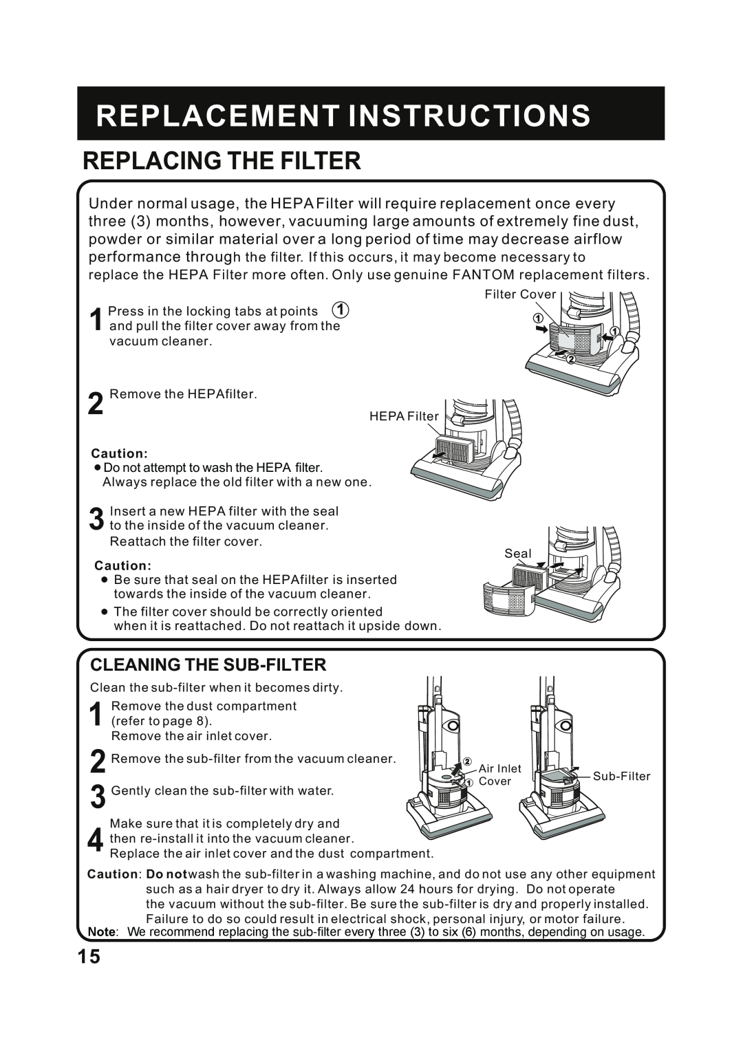 Fantom Vacuum FM741HR instruction manual Replacing The Filter, Cleaning The Sub-Filter, Replacement Instructions 