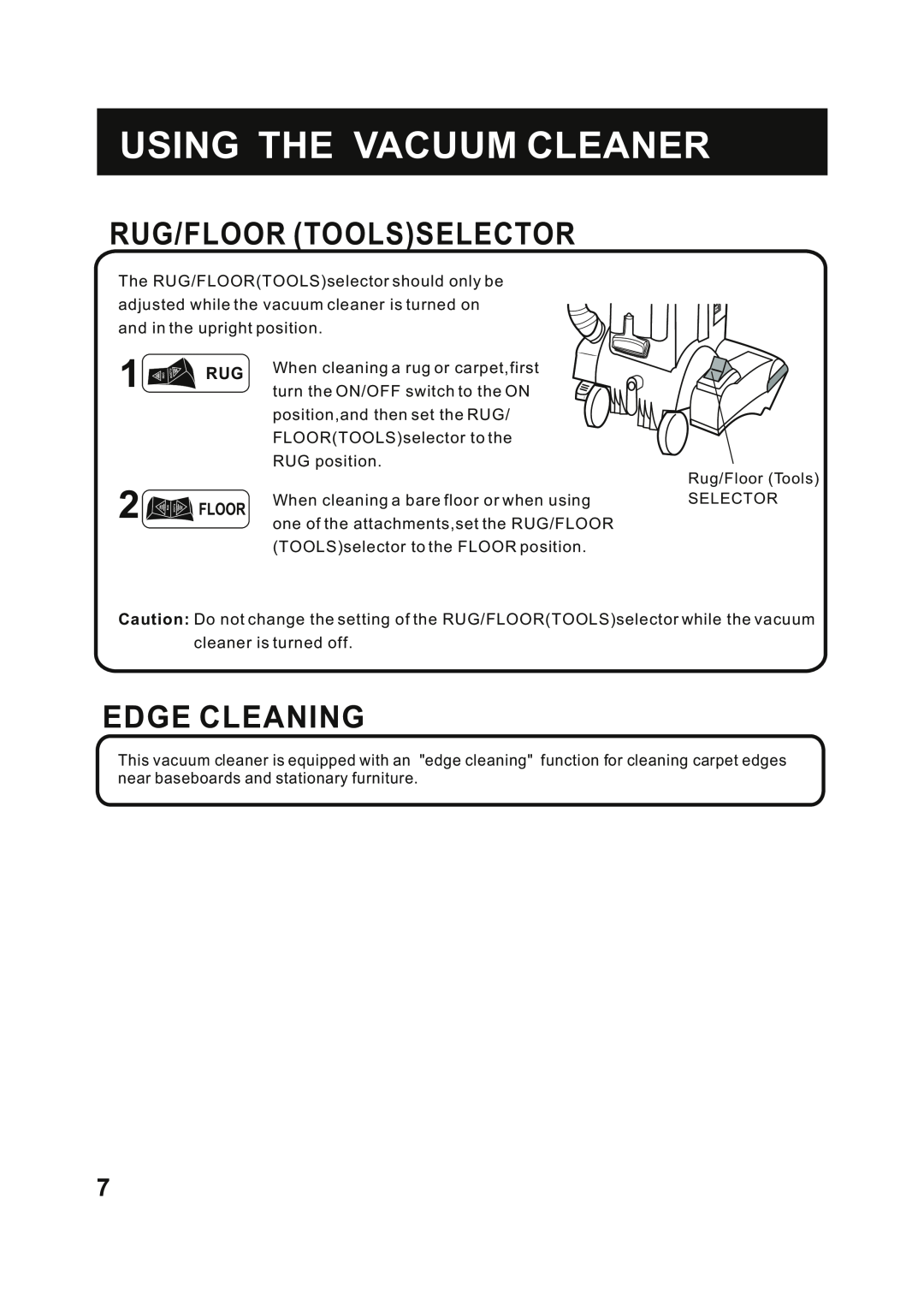 Fantom Vacuum FM741HR instruction manual Rug/Floor Toolsselector, Edge Cleaning, Using The Vacuum Cleaner 