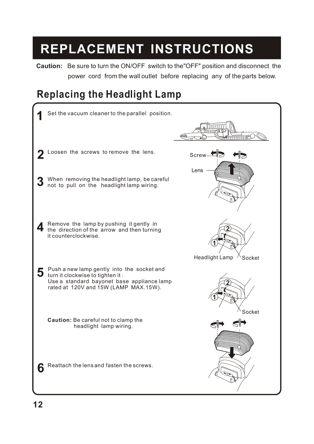 Fantom Vacuum FM741HV instruction manual Replacement Instructions, Replacing the Headlight Lamp 