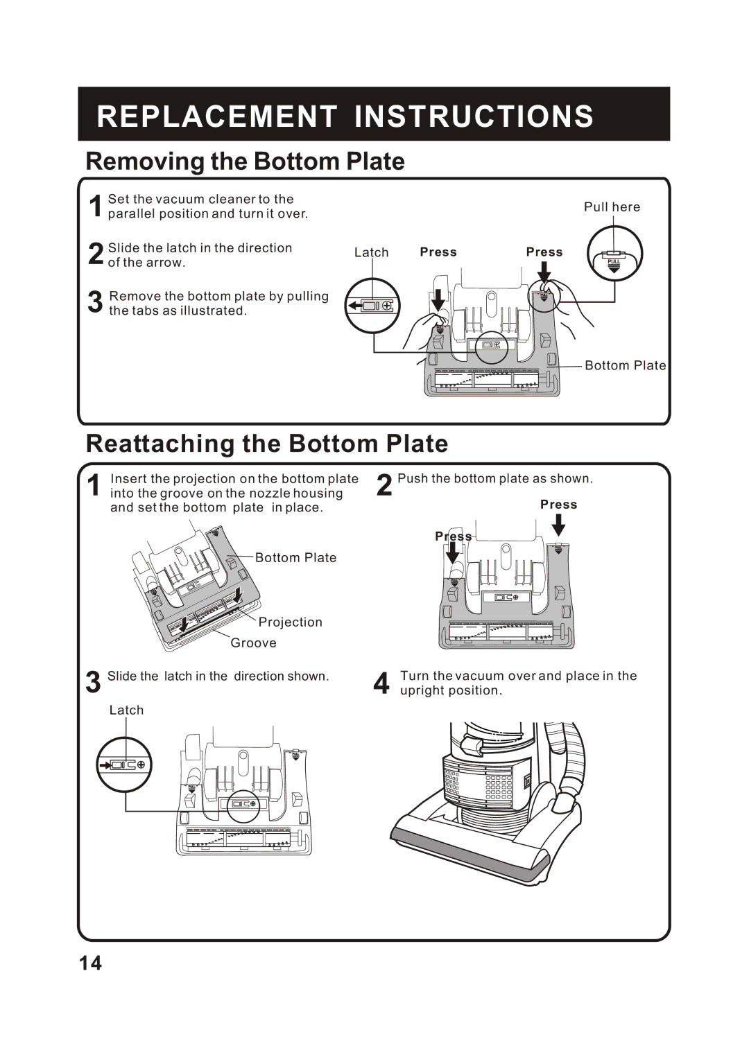 Fantom Vacuum FM741HV instruction manual Removing the Bottom Plate, Reattaching the Bottom Plate 