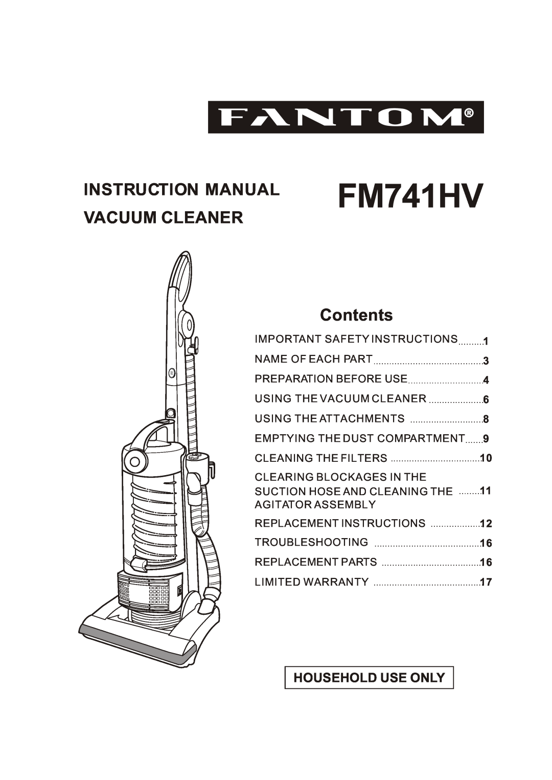 Fantom Vacuum FM741HV instruction manual Vacuum Cleaner, Contents, Household Use Only 