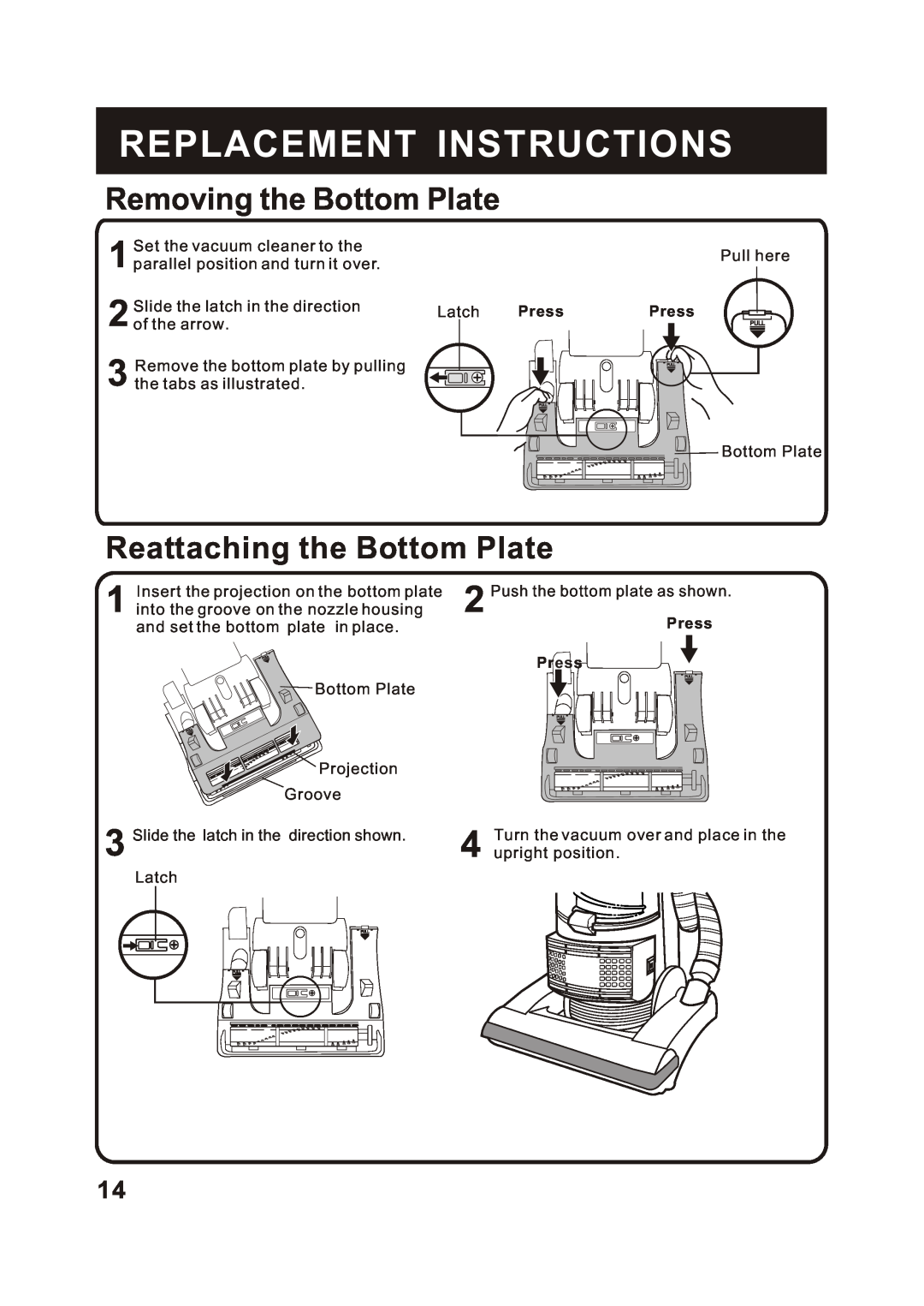 Fantom Vacuum FM741HV instruction manual Removing the Bottom Plate, Reattaching the Bottom Plate, Replacement Instructions 