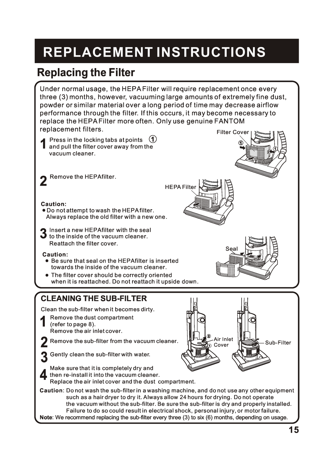 Fantom Vacuum FM741HV instruction manual Replacing the Filter, Cleaning The Sub-Filter, Replacement Instructions 