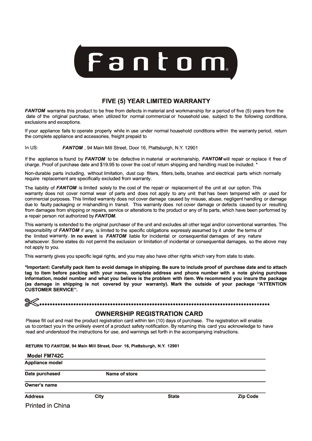 Fantom Vacuum FIVE 5 YEAR LIMITED WARRANTY, Ownership Registration Card, Printed in China, Model FM742C, Date purchased 