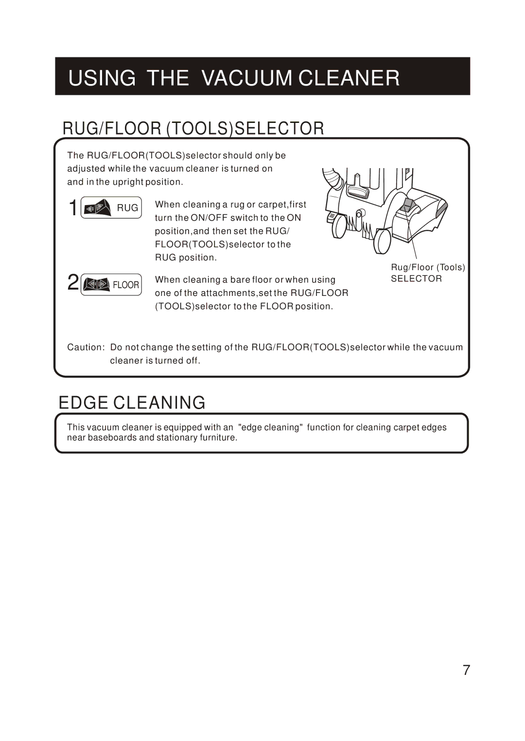 Fantom Vacuum FM742CS instruction manual RUG/FLOOR Toolsselector, Edge Cleaning 