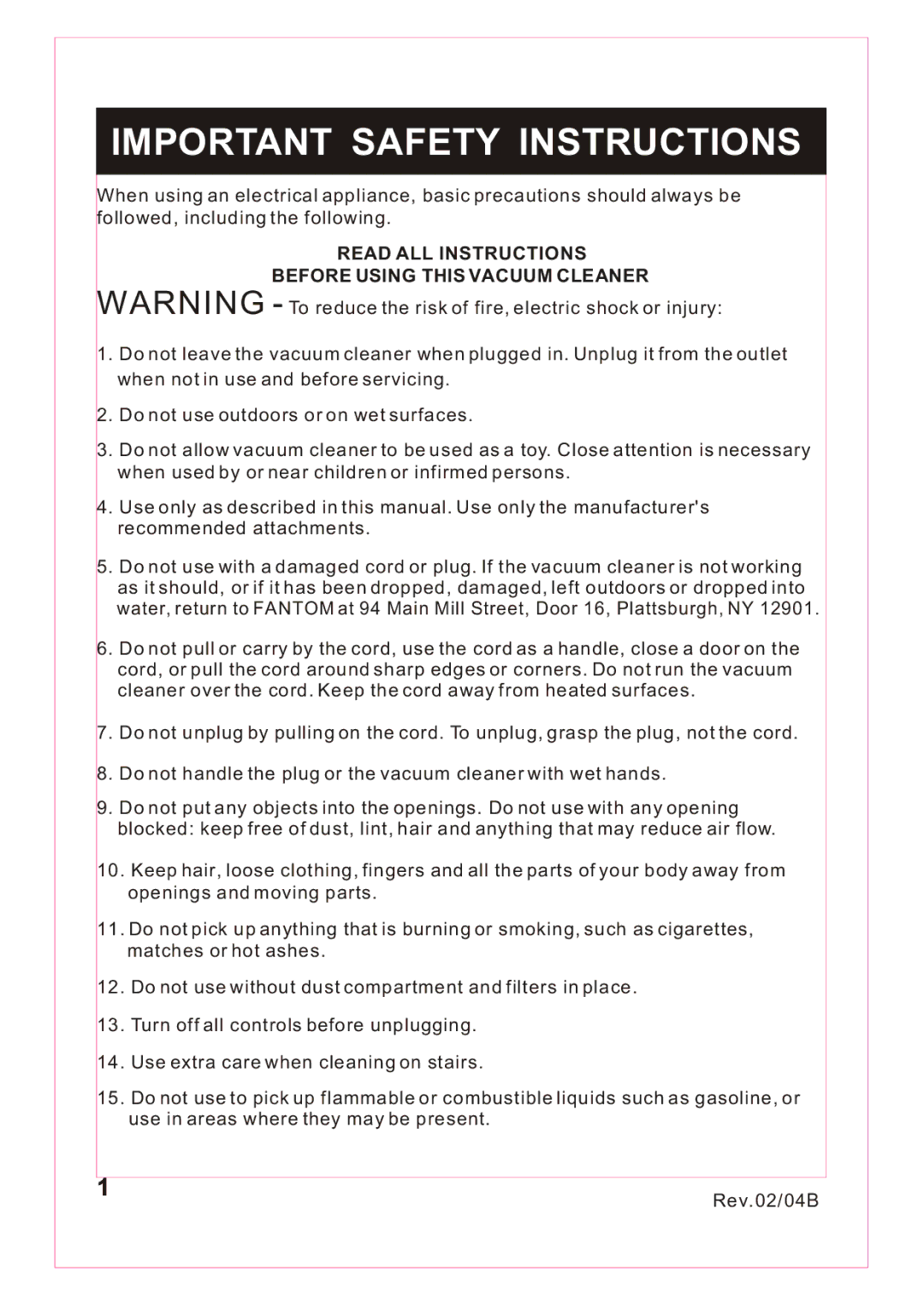 Fantom Vacuum FM743 Important Safety Instructions, Read ALL Instructions Before Using this Vacuum Cleaner 