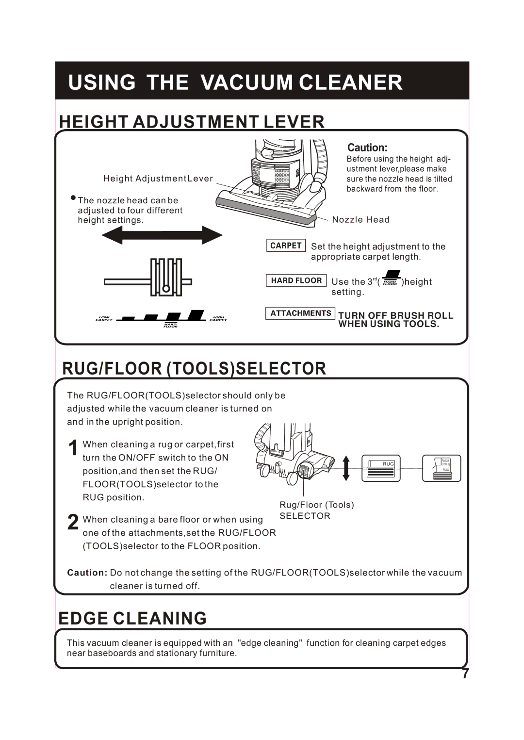 Fantom Vacuum FM743 instruction manual Height Adjustment Lever, RUG/FLOOR Toolsselector, Edge Cleaning 